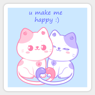 U make me happy! Sticker